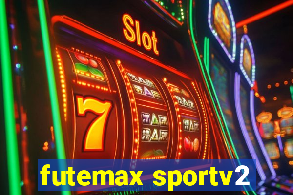 futemax sportv2